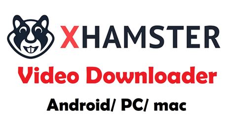 xhamster downloader|Can not download video from xhamster with youtube